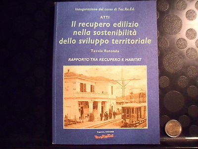 IL RECUPERO EDILIZIO NELLA SOSTENIBILITà DELLO SVILUPPO TERRITORIALE - ZAGAROLO