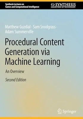 Procedural Content Generation Via Machine Learning: An Overview (Second 2025) by