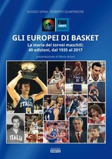 Roberto Quartar Gli europei di cesta. La storia dei tornei maschili (Libro de bolsillo)