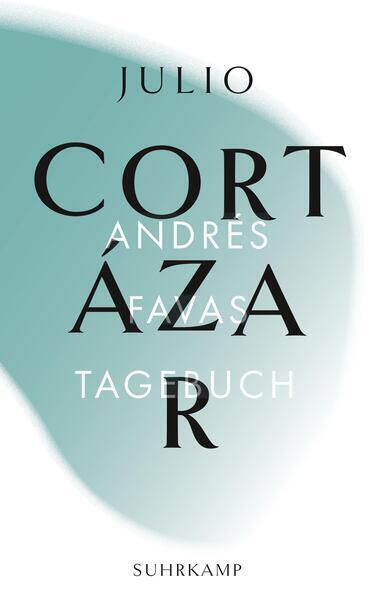 Thumbnail - Andrés Favas Tagebuch | Julio Cortázar | 2021 | Deutsch | Diario De