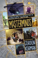 Masterminds by Korman, Gordon
