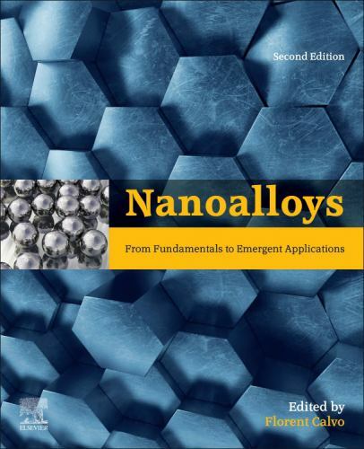 Nanoalloys From Fundamentals to Emergent Applications Calvo Paperback 2e