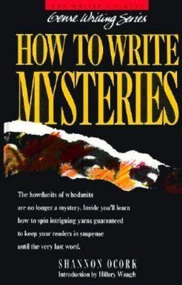 How to Write Mysteries (Genre Writing Series) by Shannon O'Cork