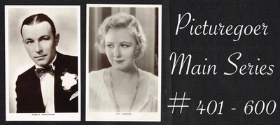 PICTUREGOER - Hauptserie   FILMSTAR   1930er Postkarten Auswahl #401 bis #600