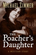 The Poachers Daughter by