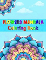 Tanitatiana | Flowers Mandala Coloring Book | Taschenbuch | Englisch (2021)