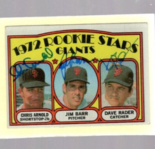 Autographed Jim Barr Chris Arnold Dave Rader ROOKIE Giants 1972 Topps