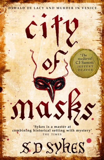 City Of Masks : Oswald De Lacy Book 3 S D Sykes - Image 5