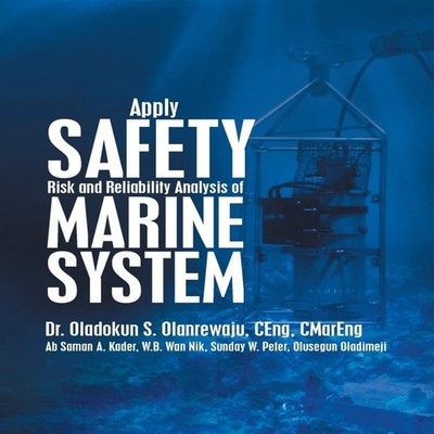 Apply Safety Risk and Reliability Analysis of Marine System Olado