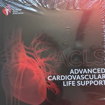 American Heart Association ACLS Advanced Cardiovascular Life Support 2020 CPR & 