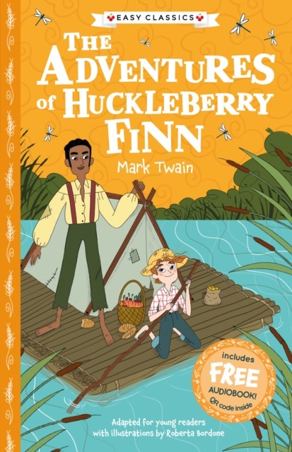 The Adventures of Huckleberry Finn (Easy Classics) by Gemma Barder