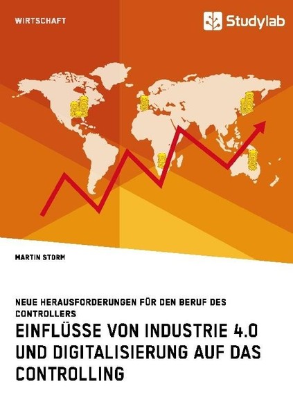 EinflüSse Von Industrie 4.0 Und Digitalisierung Auf Das Controlling. Neue Heraus-image