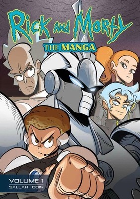 Rick and Morty: The Manga Vol. 1: Get in the Robot, Morty! by Alissa M. Sallah P