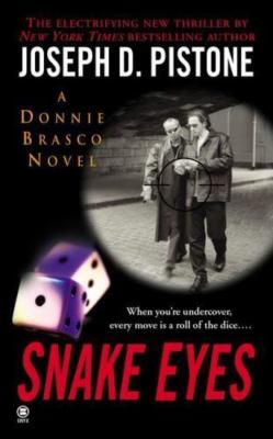 Snake Eyes:: A Donnie Brasco Novel - 0451410092, paperback, Joseph D Pistone