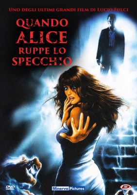 Quando Alice Ruppe Lo Specchio DVD DYNIT MINERVA