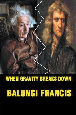 Balungi Francis | When Gravity Breaks Down | Taschenbuch | Englisch (2020)