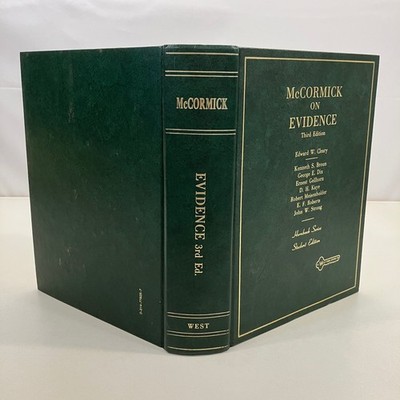 McCormick on Evidence Third Edition Edward W Cleary 1985 1st Reprint Hardcover