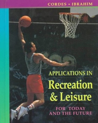 Introduction to Recreation and Leisure Kathleen Ann, Ibrahim, Hil