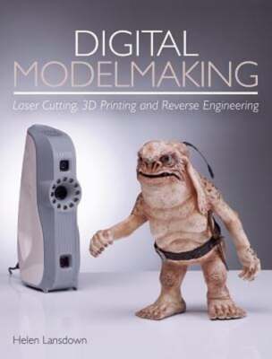 Digital Modelmaking: Laser Cutting, 3D Printing and Reverse Engineering: Used