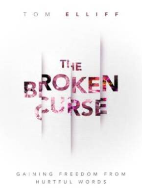 The Broken Curse: Gaining Freedom from Hurtful Words - Paperback - GOOD