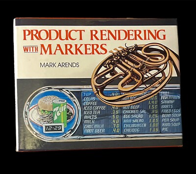 Product Rendering with Markers by Mark W. Arends (1985, Hardcover)