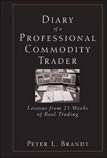 Peter L. Brandt Diary of a Professional Commodity Trader (Hardback) (UK IMPORT)