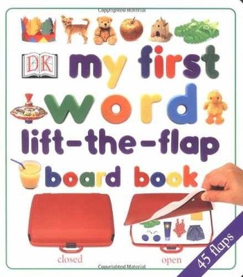My First Word Lift-the-Flap - Board book, by DK Publishing; Dorling - Acceptable
