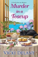 Murder In A Teacup | Vicki Delany | Englisch | Buch | Tea by the Sea Mysteries