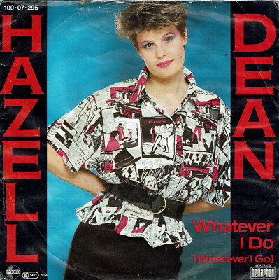 Whatever I Do (Wherever I Go) (45 rpm 7'' Vinyl-Single) von  Hazell Dean