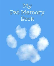 My Pet Memory Book: To Help A - Paperback, by Wallace S; Publishing - Very Good