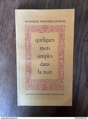 Monique Bouvier-Krokos:Ein paar einfache Worte in der Nacht.Mit Versand des Autors