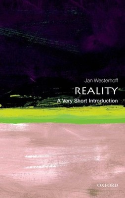 REALITY by Jan Department of Philosophy, University of Durham and School of