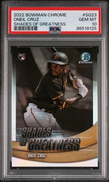 Oneil Cruz 2022 Bowman Chrome "Shades of Greatness" Rookie - PSA 10 - GEM MINT