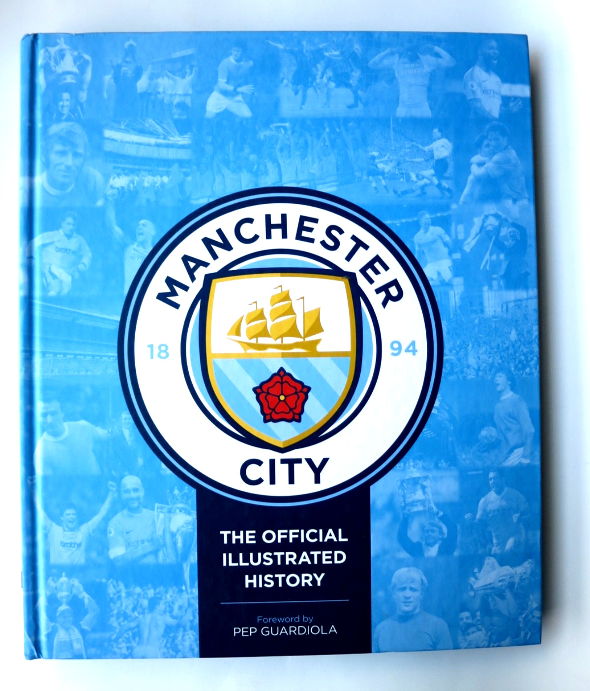 David Clayton MANCHESTER CITY The official Illustrated History BOOK