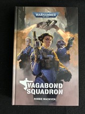 NEW MINT* WARHAMMER 40K • Vagabond Squadron Robbie Macniven 1st/1st HARDCOVER