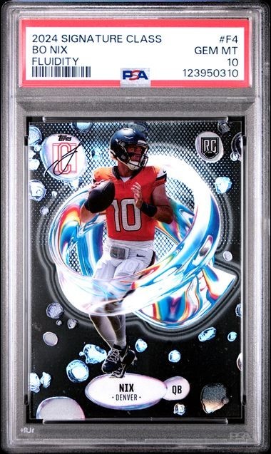 2024 Topps Signature Class Fluidity #F4 Bo Nix Rookie Card PSA 10