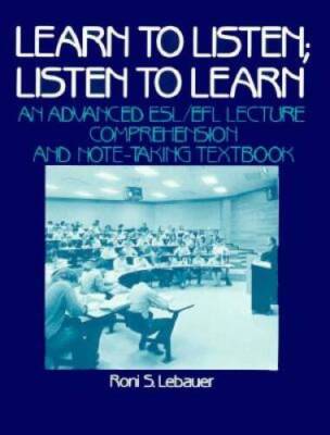 Learn to Listen Listen to Learn: An Advanced ESLEFL Lecture Comprehensi - GOOD