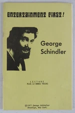 George Schindler Entertainment First! Lecture 1st Print 1977 Magic Tricks MZ11F