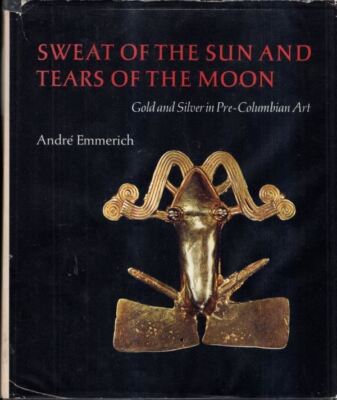 Schweiß der Sonne und Tränen des Mondes: Andre Emmerich