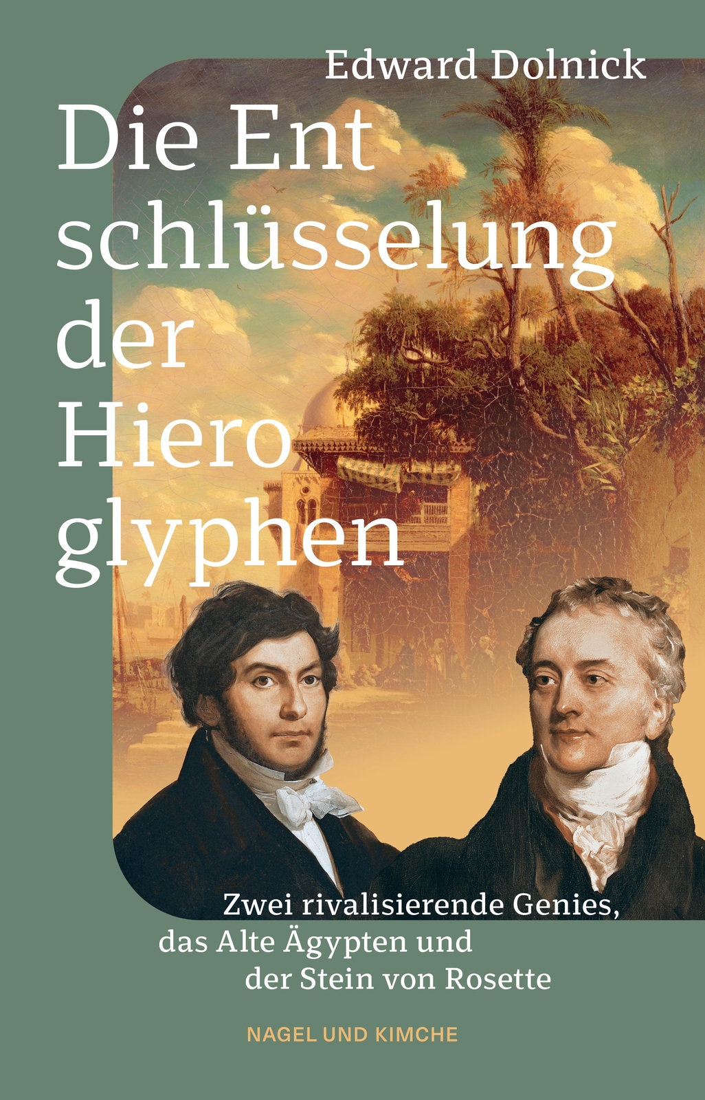 Thumbnail - Die Entschlüsselung Der Hieroglyphen | Edward Dolnick | Deutsch | Buch