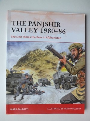 The Panjshir Valley 1980 86 (Campaign 369)
