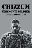 Chizzum Unknown Soldier Clive Alando Taylor Taschenbuch Kartoniert / Broschiert