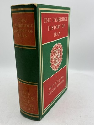 The Cambridge History of Iran Vol 5 The Saljuq and Mongol Period