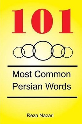 101 Most Common Persian Words by Reza Nazari (English) Paperback Book