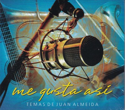 Themen von Juan Almeida, Gefällt mir so. Verschiedene Künstler. CD neu Digipack, Cubano