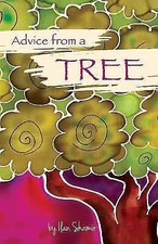 Advice From A Tree 8.5 x 5.5 Gift Edition: 8.5 x 5.5 Gift Edition by Shamir, Il