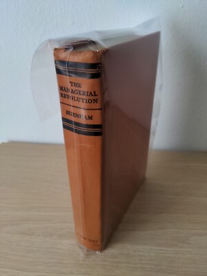 The Managerial Revolution by James Burnham First Edition 1941 