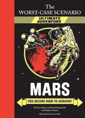 The Worst-Case Scenario: Mars (An Ultimate Adventure Novel) - Hardcover - GOOD