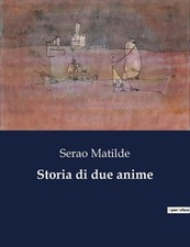 Storia di due anime by Serao Matilde Paperback Book