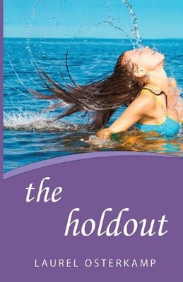 THE HOLDOUT By Laurel Osterkamp *Excellent Condition*